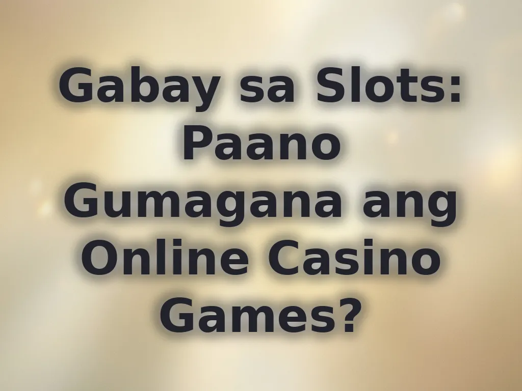 Mekanismo ng Online Slots