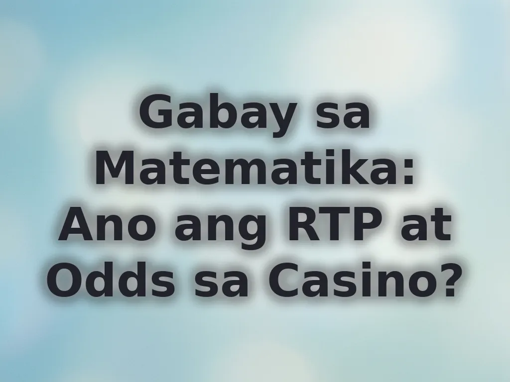 RTP and Odds
